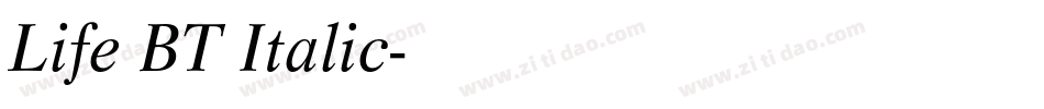 Life BT Italic字体转换